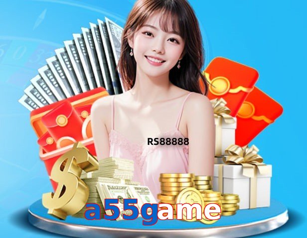 A55game – Safe entertainment platform A55game